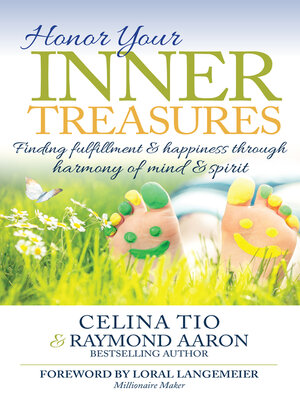cover image of Honor Your Inner Treasures: Finding Fulfillment & Happiness Through Harmony of Mind & Spirit
